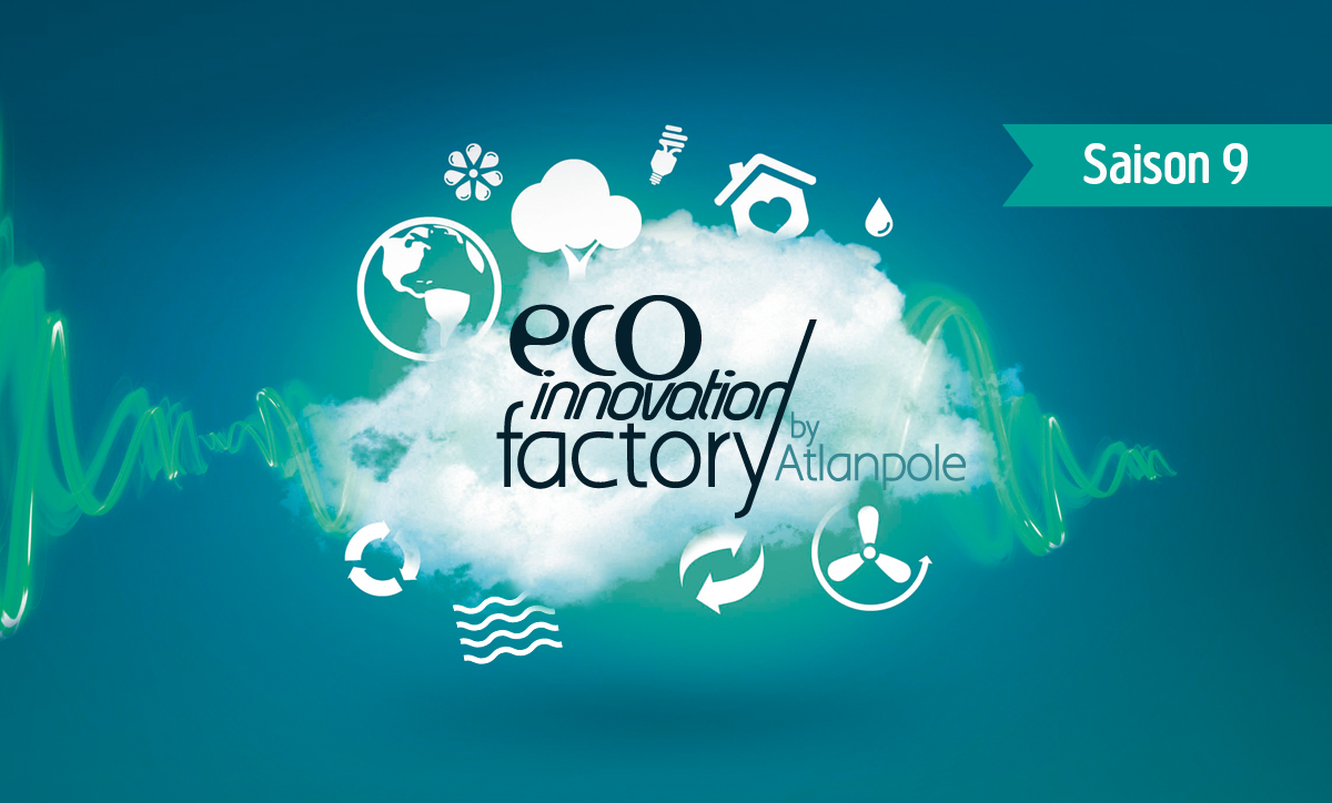 Eco Innovation Factory, saison 9 | Candidatez jusqu’au 18 juin !