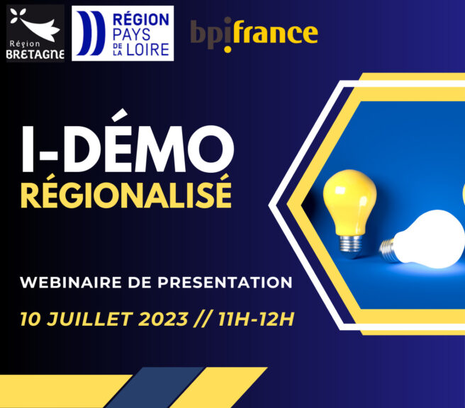Webinaire de présentation du dispositif i-Démo Régionalisé Bretagne et Pays de la Loire