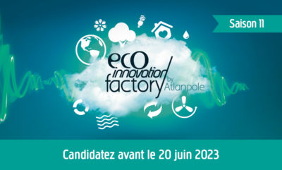 Eco Innovation Factory Saison 11 | candidatez avant le 20 juin !